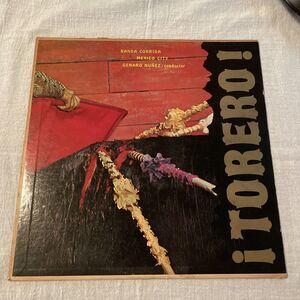 Banda Corrida Of Mexico City – Torero! Music Of The Bull Ring 33RPM Somerset
